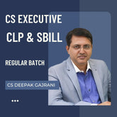 CS Executive CLP & SBILL | Regular Batch by CS Deepak Gajrani | For Dec 25 Exams